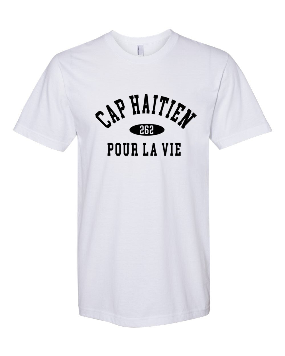 Cap Haitien Pour La Vie T'shirt