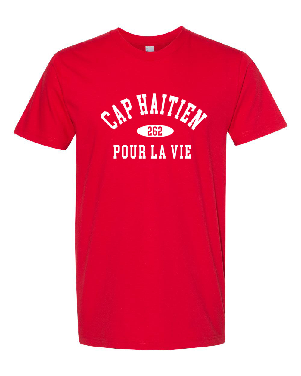 Cap Haitien Pour La Vie T'shirt