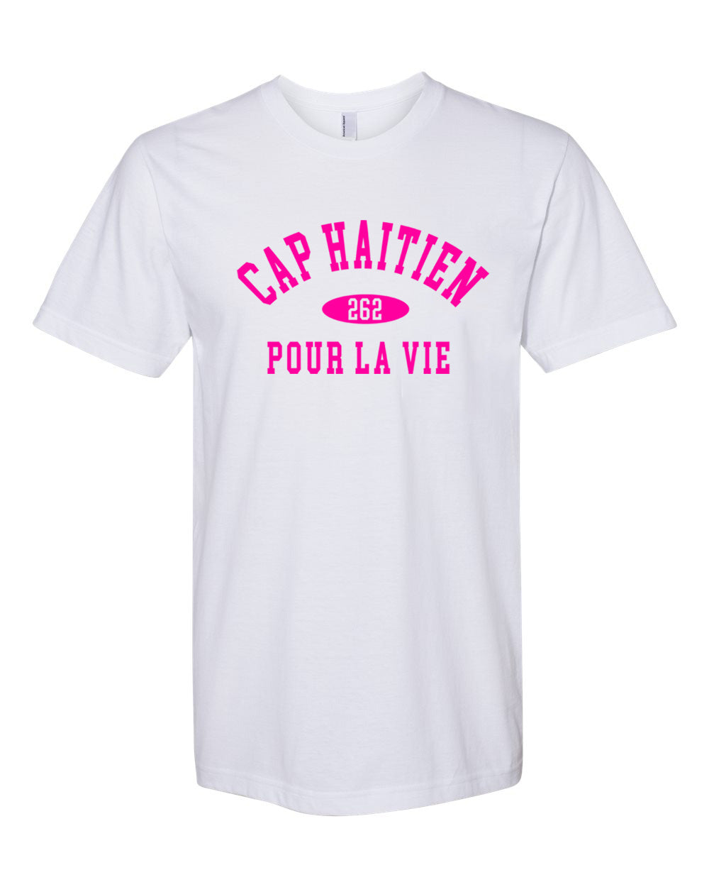 Cap Haitien Pour La Vie T'shirt