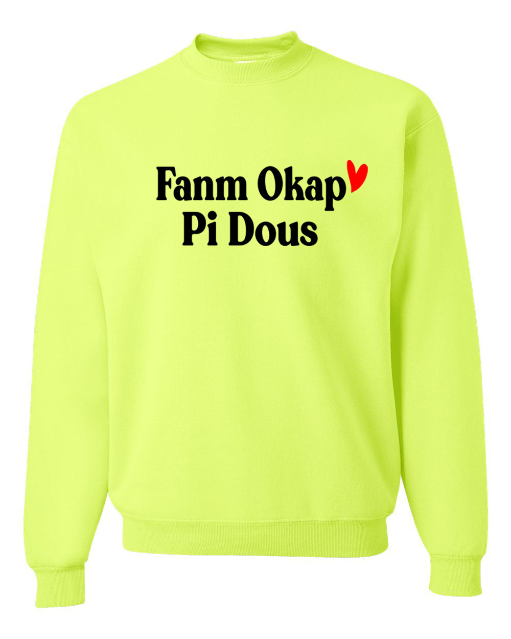 Fanm Okap Pi Dous Sweatshirt