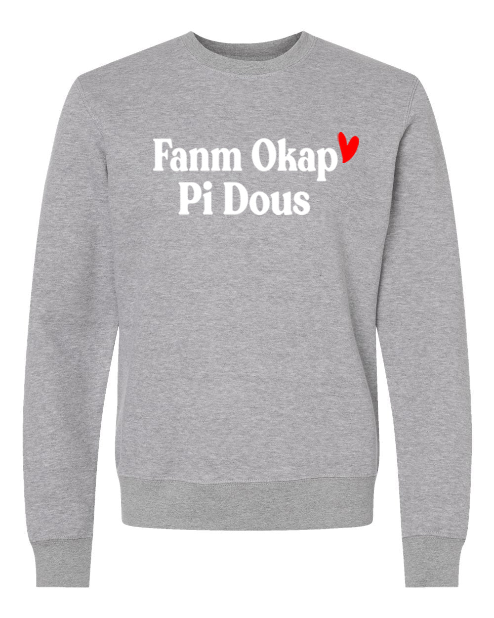 Fanm Okap Pi Dous Sweatshirt