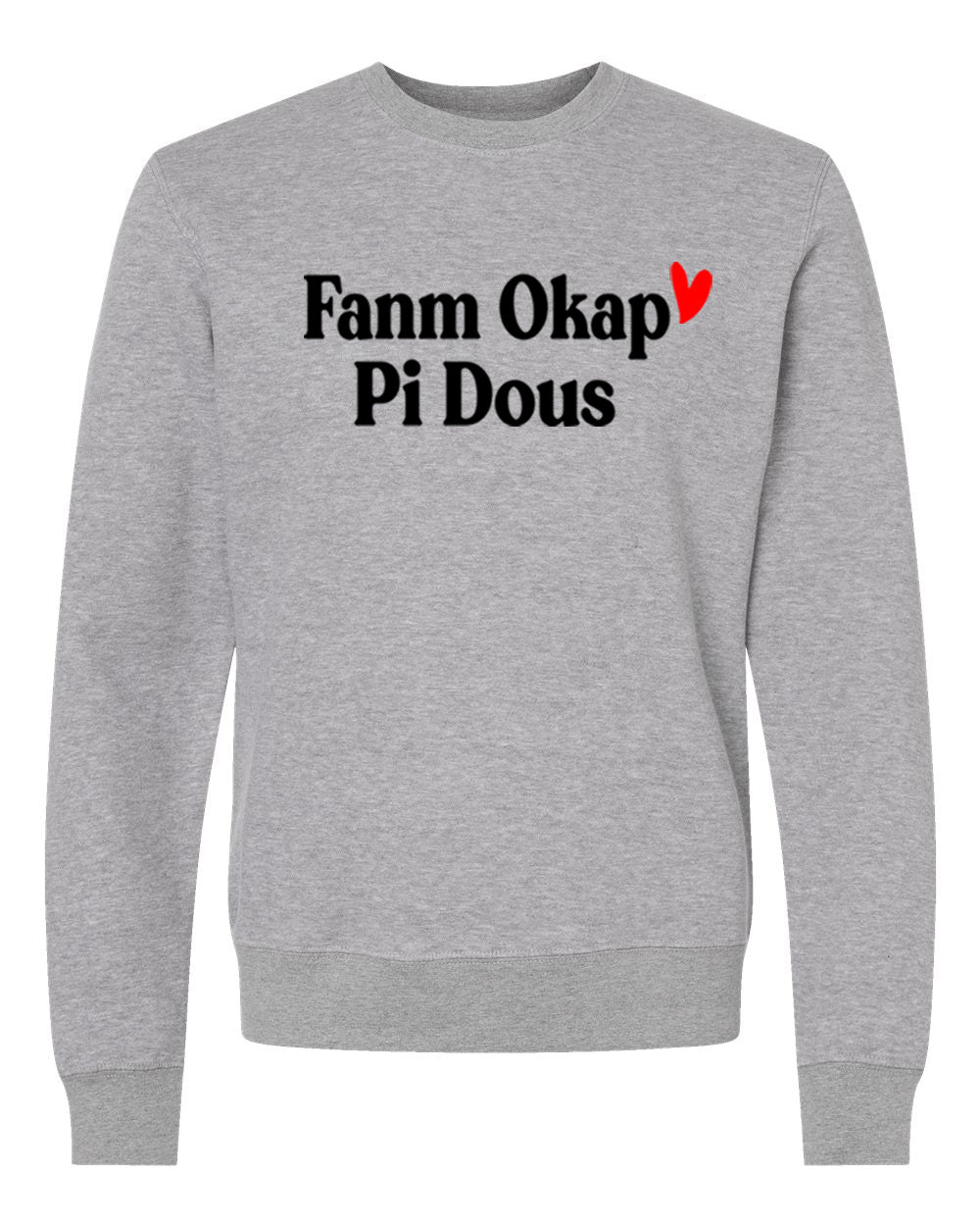 Fanm Okap Pi Dous Sweatshirt