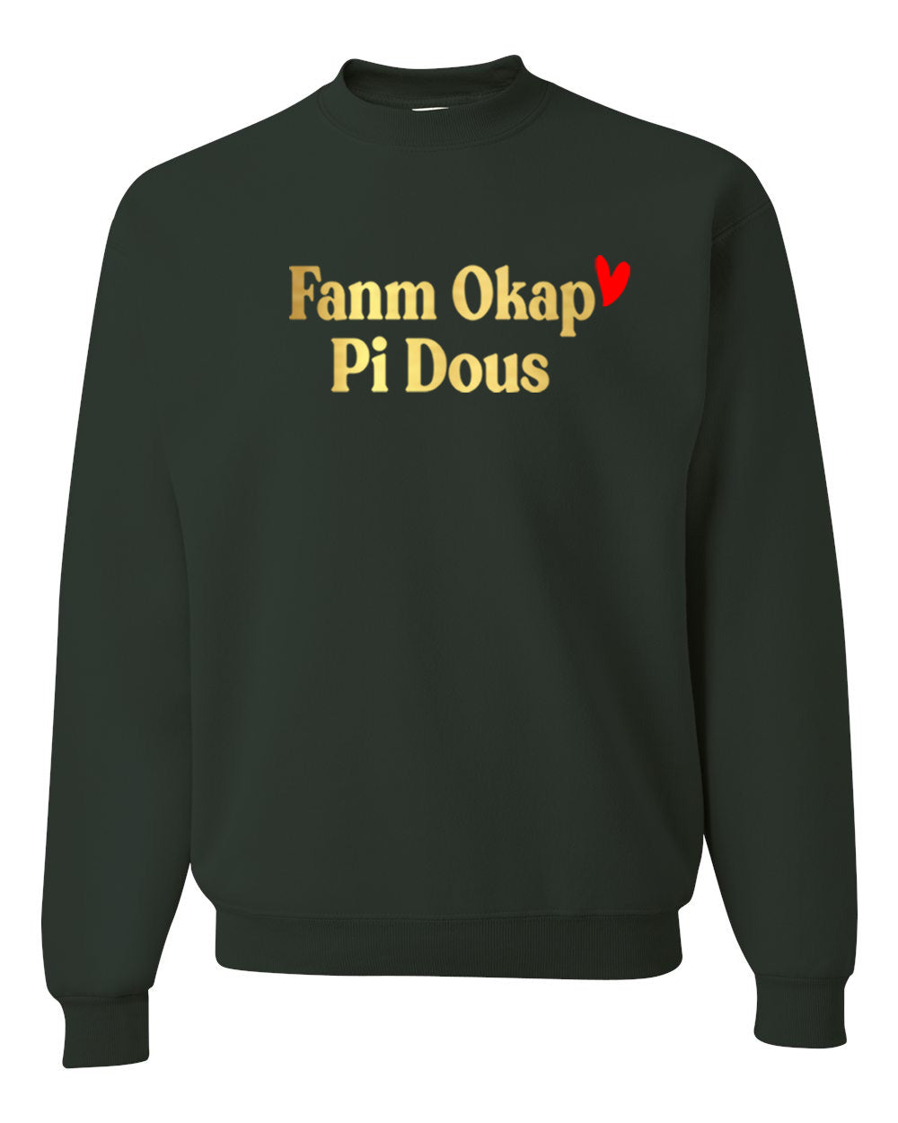 Fanm Okap Pi Dous Sweatshirt