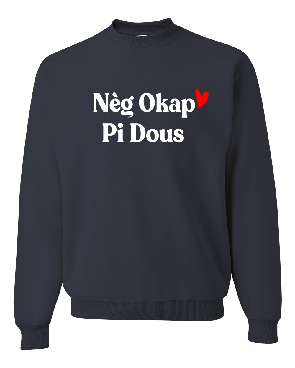 Neg Okap Pi Dous Sweatshirt