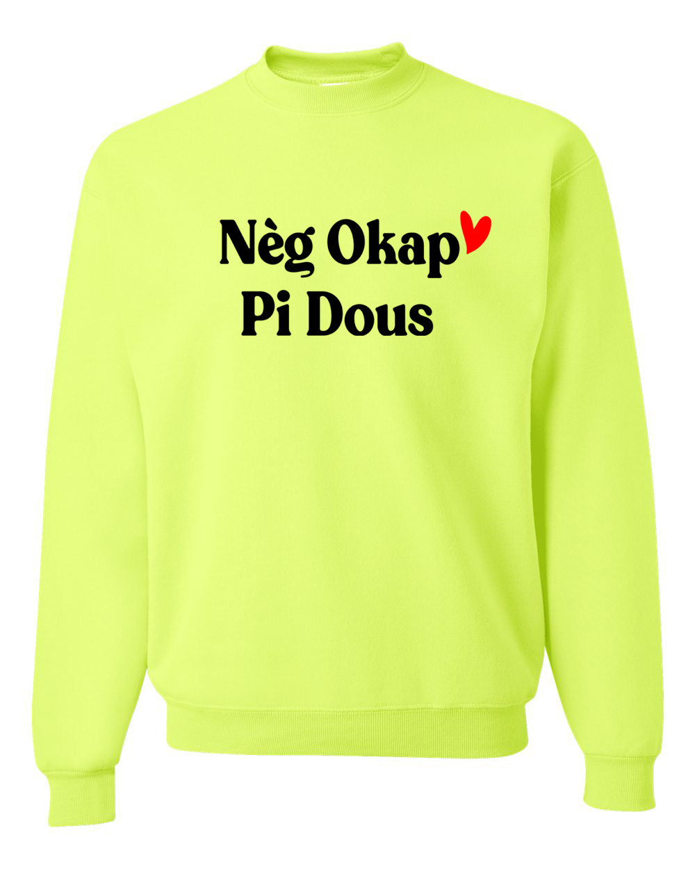 Neg Okap Pi Dous Sweatshirt