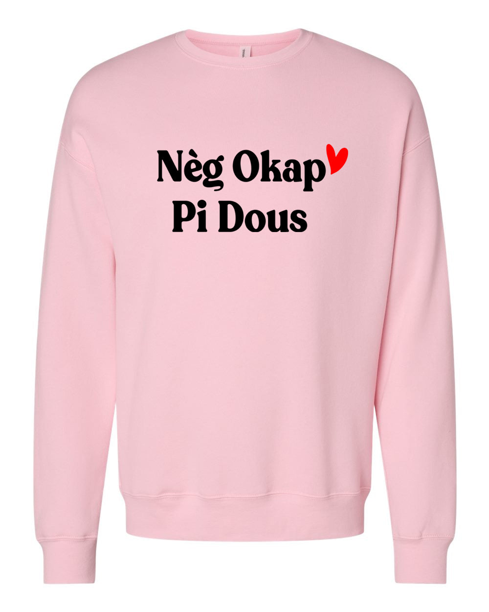 Neg Okap Pi Dous Sweatshirt