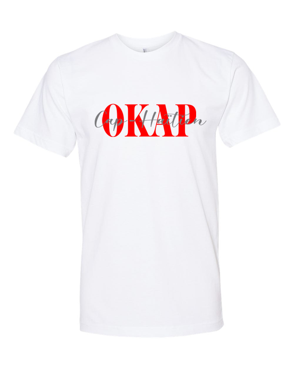 Okap Cap Haitien T'shirts